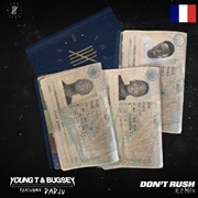 Don't Rush - Young T & Bugsey Featuring Dadju