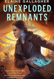 Unexploded Remnants (Elaine Gallagher)