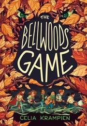 The Bellwoods Game (Celia Krampien)