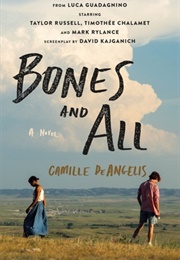 Bones & All (Camille Deangelis)