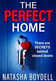 The Perfect Home (Natasha Boydell)