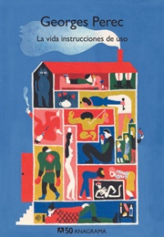 La Vida Instrucciones De Uso (George Perec)