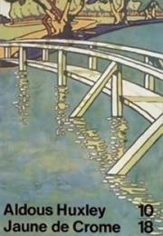 Jaune De Chrome (Aldous Huxley)
