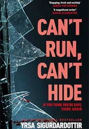 Can't Run, Can't Hide (Yrsa Sigurðardóttir)