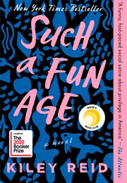 Such a Fun Age (Kiley Reid)
