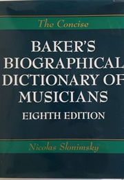 Baker's Biographical Dictionary of Musicians (Slonimsky, Nicolas)