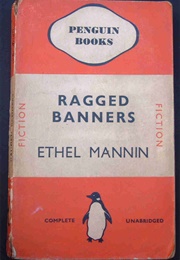 Ragged Banners (Ethel Mannin)
