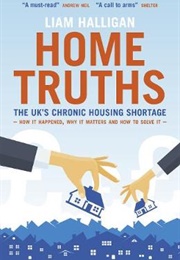 Home Truths: The UK's Chronic Housing Shortage (Liam Halligan)