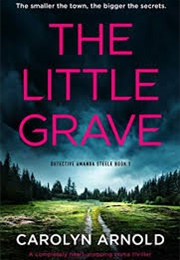The Little Grave (Carolyn Arnold)