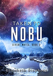 Taken to Nobu (Elizabeth Stephens)