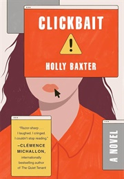 Clickbait (Holly Baxter)