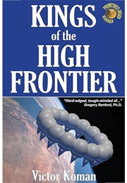 Kings of the High Frontier (Victor Koman)