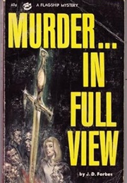 Murder... in Full View (J.D. Forbes)