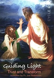 Guiding Light: Trust and Transform (Joe Robinson)
