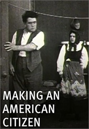 Making an American Citizen (1912)