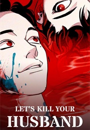 Let's Kill Your Husband (Hideo Okuda)