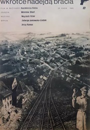 Wkrótce Nadejdą Bracia (1986)