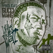 Gucci Mane - Writing on the Wall 2