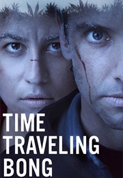 Time Traveling Bong (2016)