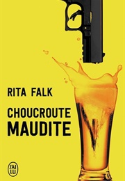 Choucroute Maudite (Rita Falk)