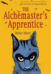 The Alchemaster's Apprentice: A Novel (Moers, Walter)