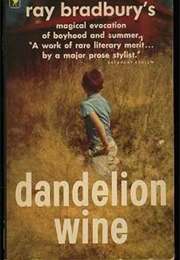Dandelion Wine (Bradbury, Ray)