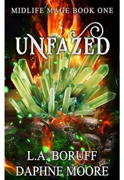 Unfazed (L.A. Boruff,  Daphne Moore)