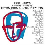 &quot;Two Rooms: Celebrating the Songs of Elton John &amp; Bernie Taupin&quot; (1991) - Various Artists