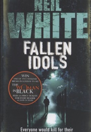 Fallen Idols (Neil White)