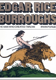Edgar Rice Burroughs the Man Who Created Tarzan (Bud's Art Books)