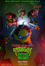 Teenage Mutant Ninja Turtles: Mutant Mayhem (2023)