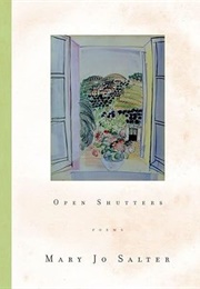 Open Shutters (Mary Jo Salter)