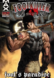 Foolkiller (MAX): Fool's Paradise (Gregg Hurwitz)