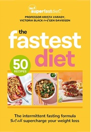 The Fastest Diet (Victoria Black, Gen Davidson & Krista Varady)