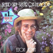 "Island Girl/Sugar on the Floor" (1975)