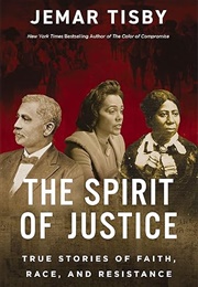 The Spirit of Justice (Jemar Tisby)