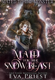 Maid for Her Snow Beast (Eva Priest)