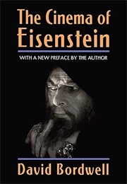 The Cinema of Eisenstein (David Bordwell)