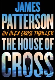 The House of Cross (James Patterson)