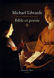 Bible Et Poésie (Michael Edwards)