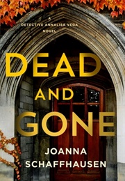 Dead and Gone (Joanna Schaffhausen)