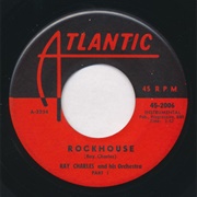 Rockhouse - Ray Charles