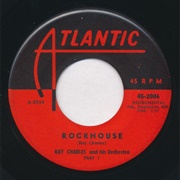 Rockhouse - Ray Charles