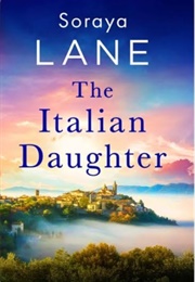 The Italian Daughter (Soraya Lane)