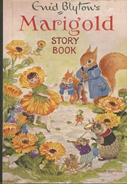 Enid Blyton's Marigold Story Book (Blyton)