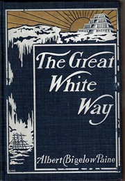 The Great White Way (Albert Bigelow Paine)