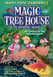 Afternoon on the Amazon: The Graphic Novel (Jenny Laird(Adapter), Mary Pope Osborne(Original))