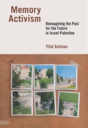 Memory Activism (Yifat Gutman)