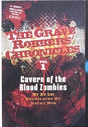 The Grave Robbers&#39; Chronicles (Kennedy Xu)