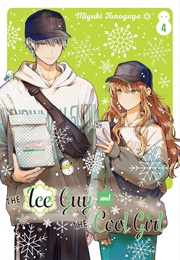The Ice Guy and the Cool Girl Vol. 4 (Miyuki Tonogaya)
